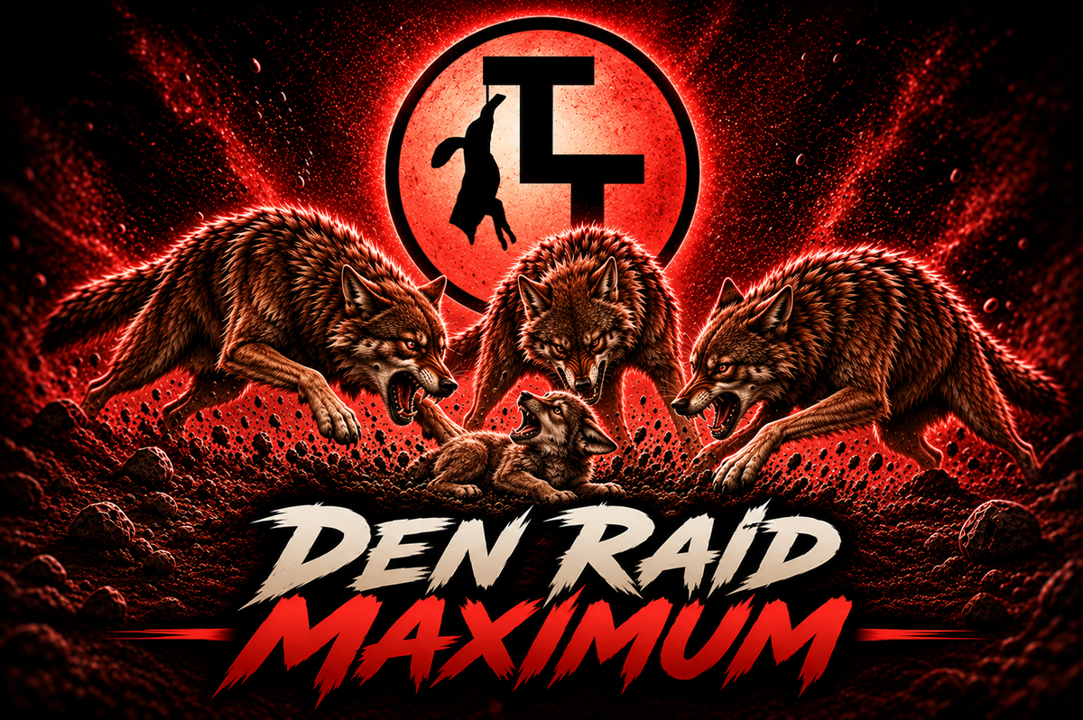 TT Den Raid Maximum