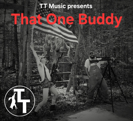 TT Music - That One Buddy