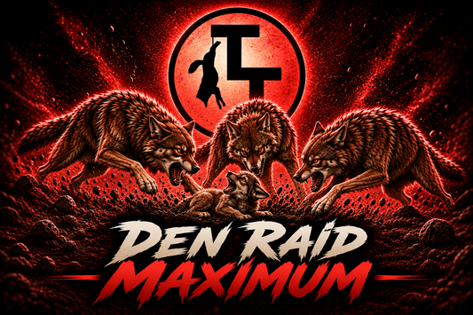 TT Den Raid Maximum