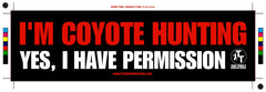 Coyote Hunting - Bumper Sticker or Magnet